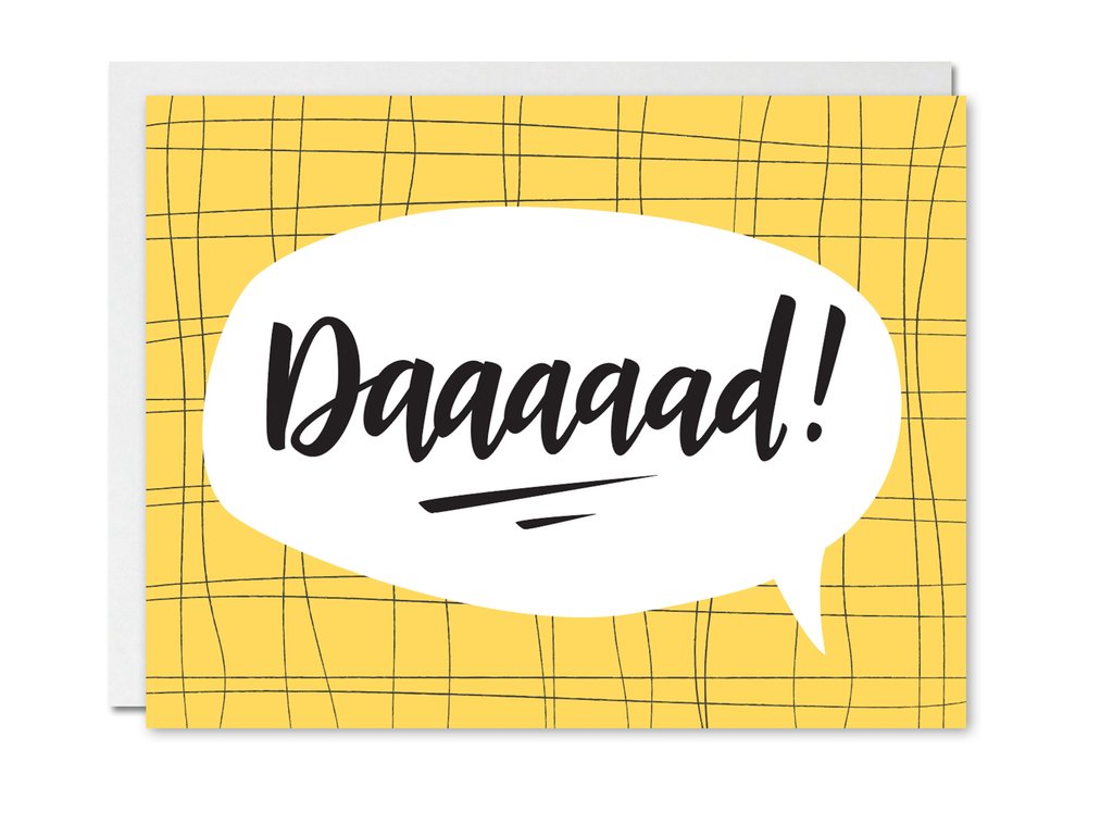 Justine Ma Designs Card that reads DAAAADDDD!!