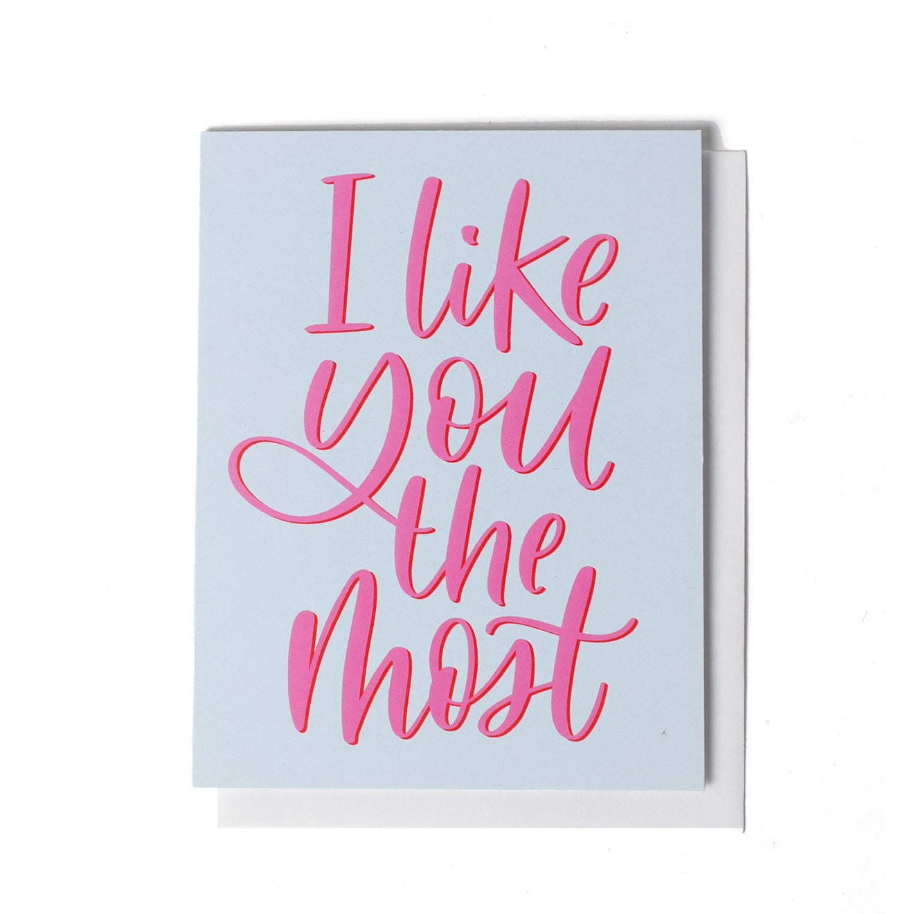 Tickled Floral sells Justine Ma cards. This card says I Like You The Most