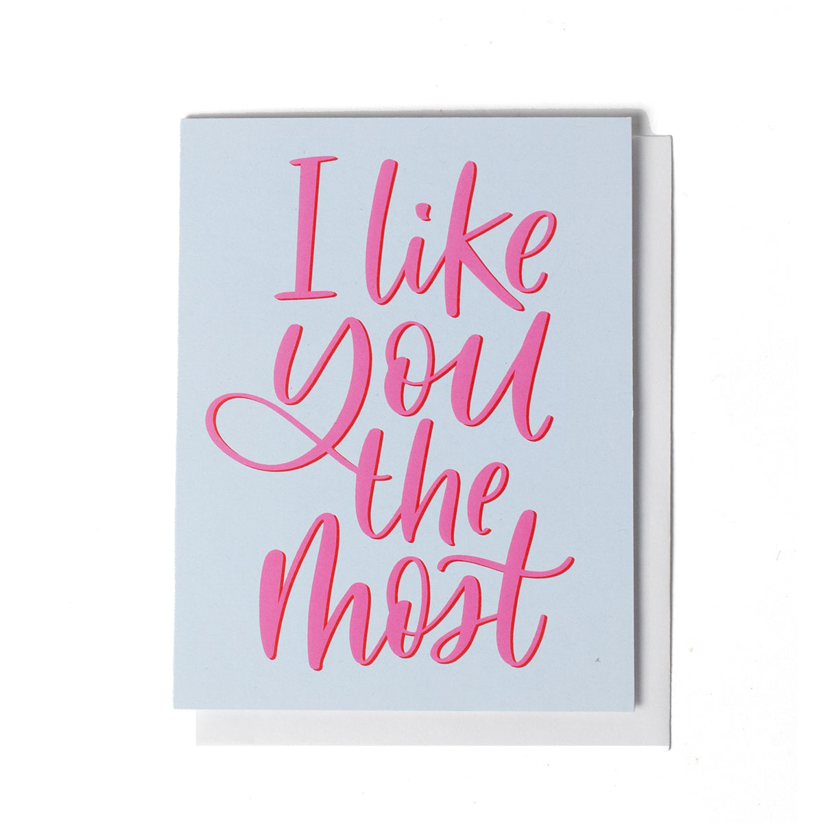 Tickled Floral sells Justine Ma cards. This card says I Like You The Most
