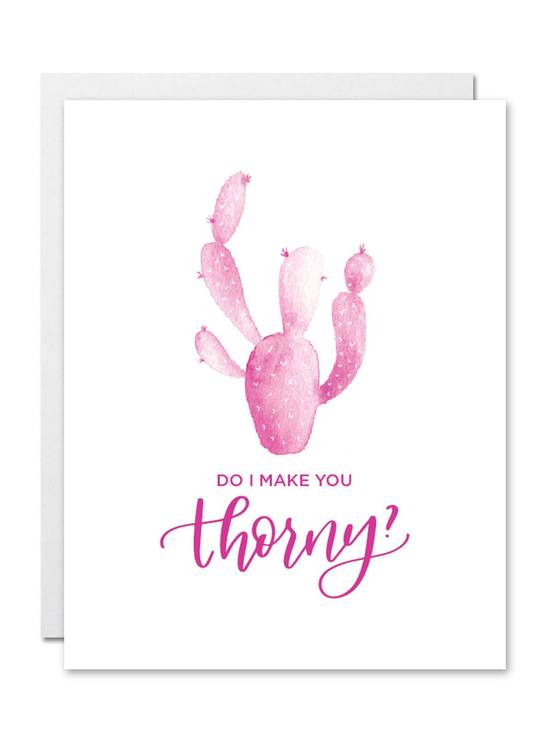 "Do I Make You Thorny?" Card